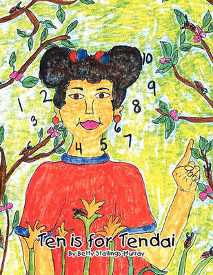 Book cover for Ten Is For Tendai