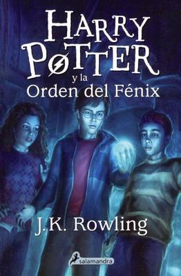 Book cover for Harry Potter Y La Orden del Fenix (Harry Potter and the Order of the Phoenix)