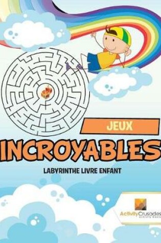 Cover of Jeux Incroyables
