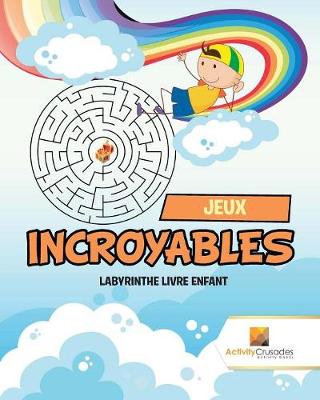 Book cover for Jeux Incroyables