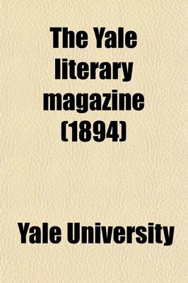 Book cover for The Yale Literary Magazine (Volume 59)