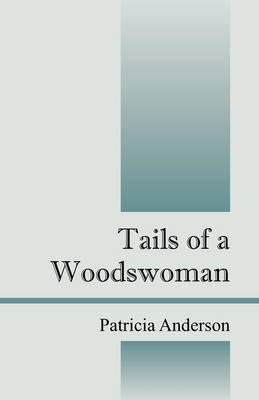Book cover for Tails of a Woodswoman