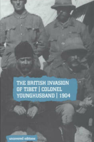 Cover of The British Invasion of Tibet