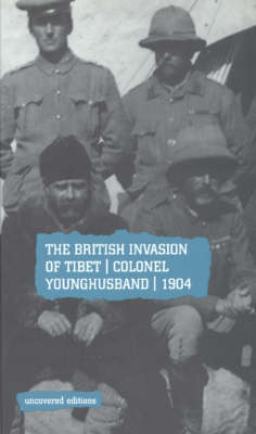 Cover of The British Invasion of Tibet