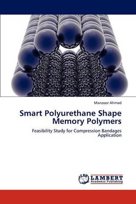 Book cover for Smart Polyurethane Shape Memory Polymers