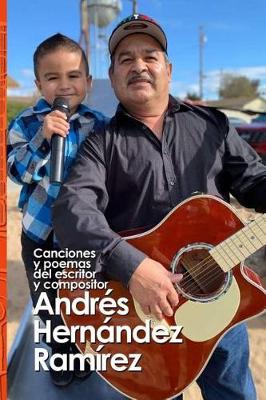 Book cover for Canciones y Poemas del Compositor Andres Herandez Ramirez