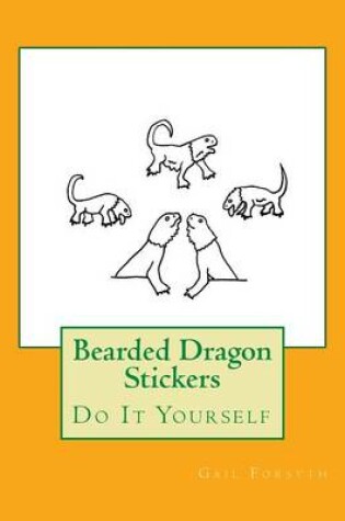 Cover of Bearded Dragon Stickers