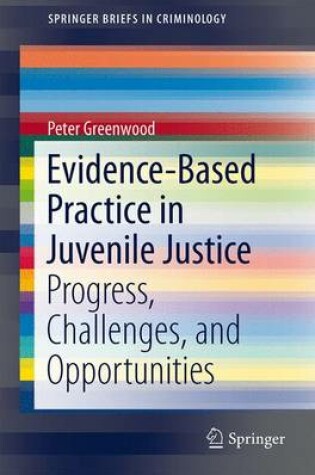 Cover of Evidence-Based Practice in Juvenile Justice