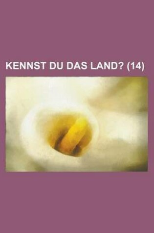 Cover of Kennst Du Das Land? (14 )