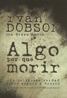Book cover for Algo Por Que Morir