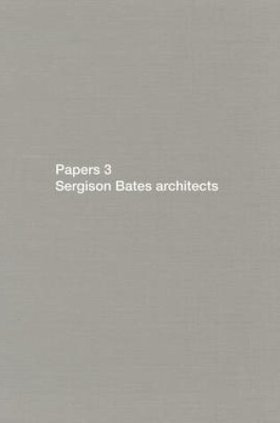 Cover of Papers 3: Sergison Bates Architects