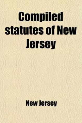 Cover of Compiled Statutes of New Jersey (Volume 2)