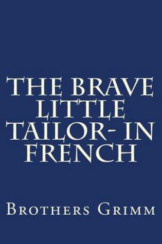 Cover of The brave little Tailor- in French