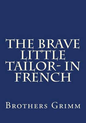 Book cover for The brave little Tailor- in French
