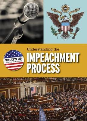 Book cover for Understanding the Impeachment Process