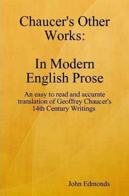Book cover for Chaucers Other Works in Modern English Prose