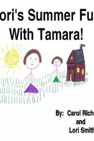 Cover of Lori's Summer Fun With Tamara!