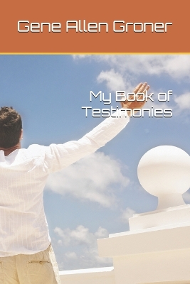 Book cover for My Book of Testimonies