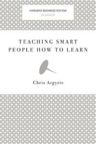 Cover of Teaching Smart People How to Learn