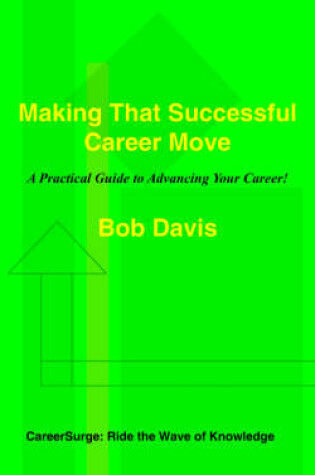 Cover of Making That Successful Career Move