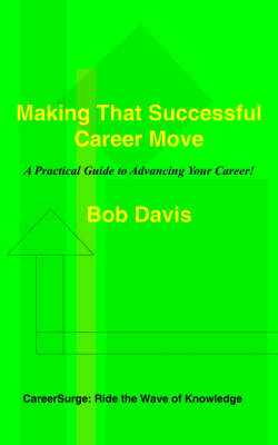 Book cover for Making That Successful Career Move