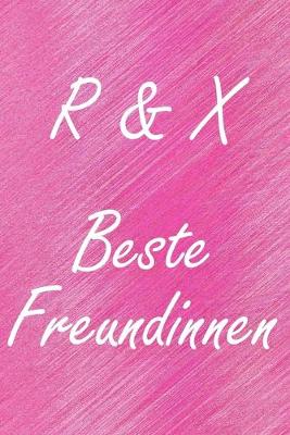 Book cover for R & X. Beste Freundinnen