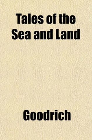 Cover of Tales of the Sea and Land