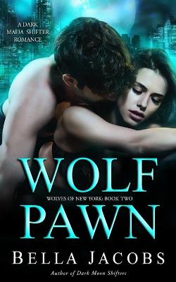 Book cover for Wolf Pawn