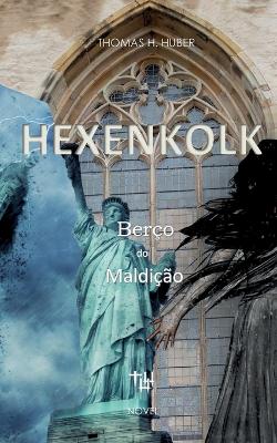 Book cover for Hexenkolk - Berço da maldição