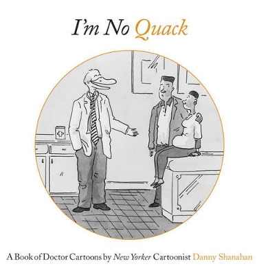 Book cover for I'm no Quack: A Book of Doctor Cartoo