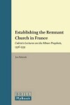 Book cover for Establishing the Remnant Church in France