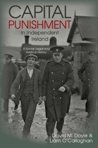 Cover of Capital Punishment in Independent Ireland