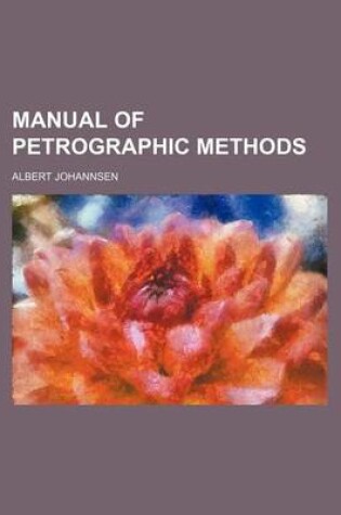 Cover of Manual of Petrographic Methods