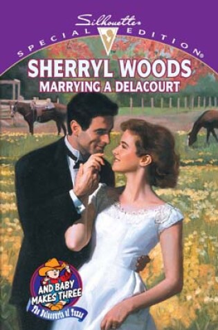 Cover of Marrying a Delacourt