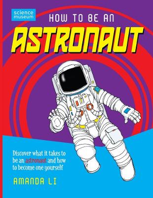 Book cover for How To Be An Astronaut