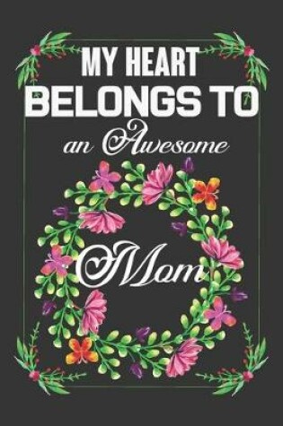 Cover of My Heart Belongs To An Awesome Mom