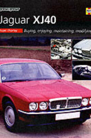 Cover of You and Your Jaguar XJ40