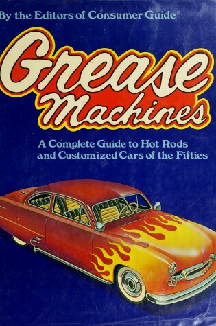 Cover of Grease Machines