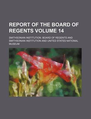 Book cover for Report of the Board of Regents Volume 14