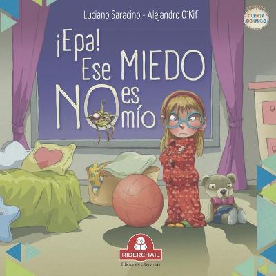 Book cover for ¡Epa! Ese Miedo No Es Mío