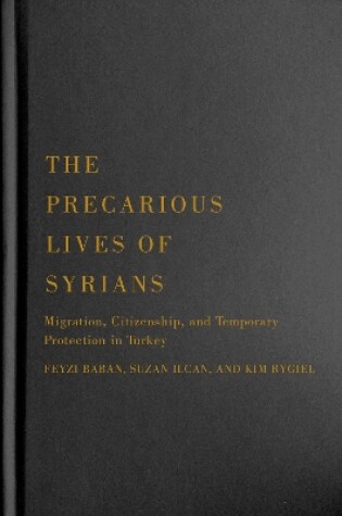 Cover of The Precarious Lives of Syrians