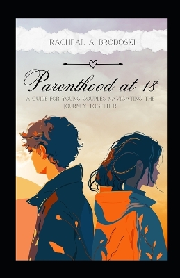 Cover of Parenthood At Eighteen