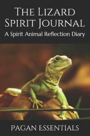Cover of The Lizard Spirit Journal