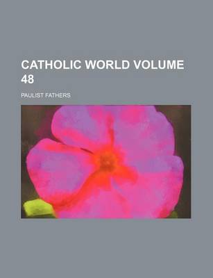 Book cover for Catholic World Volume 48