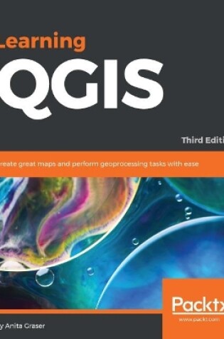 Cover of Learning QGIS - Third Edition