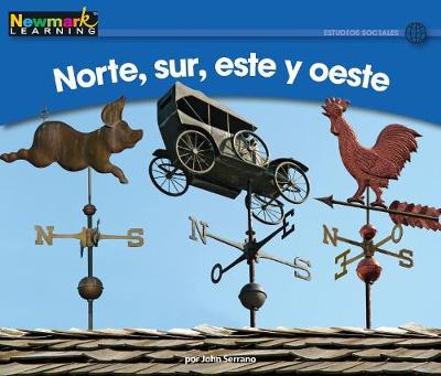 Cover of Norte, Sur, Este Y Oeste Leveled Text