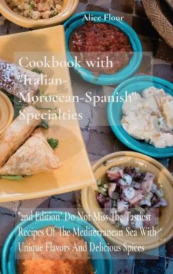 Cover of Cookbook with Italian- Moroccan-Spanish Specialties