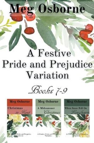 Cover of A Festive Pride and Prejudice Variation Books 7-9