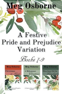 Book cover for A Festive Pride and Prejudice Variation Books 7-9