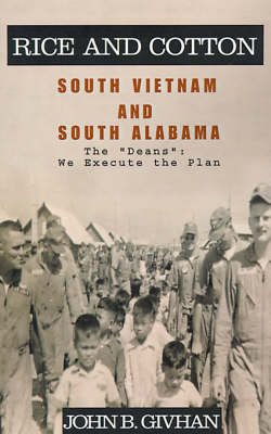 Book cover for Rice and Cotton: South Vietnam and South Alabama